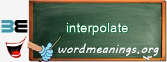 WordMeaning blackboard for interpolate